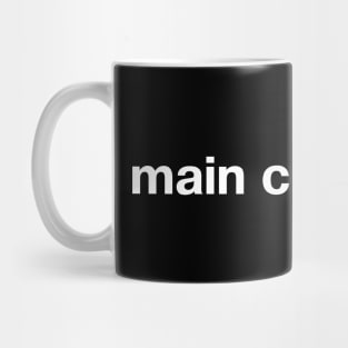 main character Mug